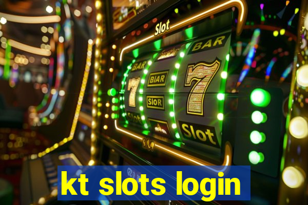 kt slots login